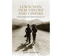 LukaCsian Film Theory and Cinema by Ian Aitken Ian Aitken (Auteur)