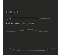 Lukas Bitterlin Quartet : Driftwood