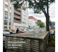 Lukas Meister - Schneeflocken im Sommer