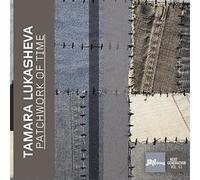Lukasheva Tamara - Patchwork of Time [Import]
