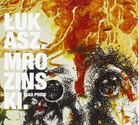 Lukasz Mrozinsli - Mad Pride [Import]