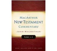 Luke 1-5, The Macarthur New Testament Commentary Series N. J. Lindquist (Auteur)