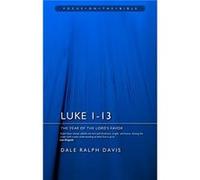 Luke 113 by Dale Ralph Davis Dale Ralph Davis (Auteur)