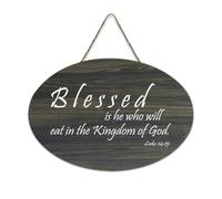 Luke 14:15 Décoration murale en bois « Blessed Is He Who Will Eat in The Kingdom of God » - 15,2 x 25,4 cm - Décoration murale rustique à suspendre pour porte d'entrée, salon, cuisine