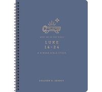 Luke 14-24: A 9-W ible Study