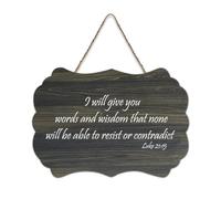 Luke 21:15 Plaque en bois à suspendre avec inscription « I Will Give You Words And Wisdom That None Will Be Able to Contradict » - 15,2 x 25,4 cm