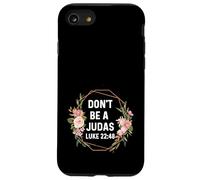 Luke 22:48 22 48 Dieu Jésus Religieux ne sois Pas Un Judas Coque pour iPhone SE (2020) / 7/8