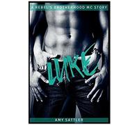 Luke: A Rebel's Brotherhood Mc Story