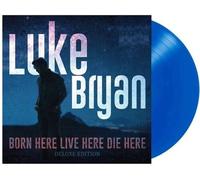 Luke Bryan - Born Here Live Here Die Here [Vinyl] Blue, Colored Vinyl, Deluxe Ed