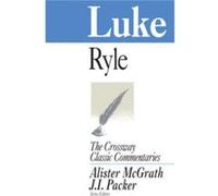 Luke by J. C. Ryle J.C. Ryle (Auteur)
