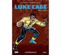 Luke Cage: L'intégrale 1972-1973 (T01) Archie Goodwin (Auteur), Steve Englehart (Auteur), George Tuska (Dessinateur)