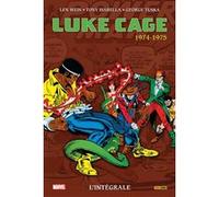 Luke Cage: L'intégrale 1974-1975 (T02) Len Wein (Scénario), Tony Isabella (Scénario), Ron Wilson (Dessinateur), George Tuska (Dessinateur)