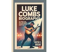 LUKE COMBS BIOGRAPHY: The Journey from Small Town Dreams to Country Music’s Biggest Star