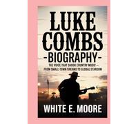 LUKE COMBS- BIOGRAPHY: THE VOICE THAT SHOOK COUNTRY MUSIC - FROM SMALL-TOWN DREAMS TO GLOBAL STARDOM.