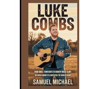 LUKE COMBS: From Small-Town Roots to Country Music Glory - The Untold Journey of a Voice That Stole the World’s Heart