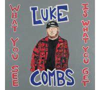 Luke Combs What You See Is What You Get (Vinyl) 12" Album