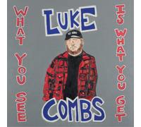 Luke Combs What You See Is What You Get (Vinyl) 12" Album