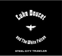 Luke Doucet and the White Falcon Steel City Trawler (CD) Album