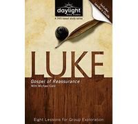 Luke: Gospel of Reassurance - Daylight Bible Studies DVD & Leader's Guide