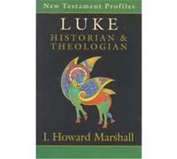 Luke, Gospel Profiles, 3 Howard Marshall (Auteur)