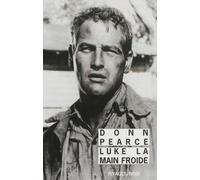 Luke la Main Froide - Donn Pearce - Rivages - Poche - Roman