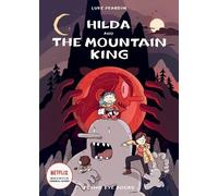 Hilda and the Mountain King (Hildafolk Comics) by Pearson, Luke NEUF