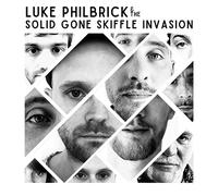 Luke Philbrick & the Solid Gone Skiffle Invasion – Luke Philbrick & the Solid Gone Skiffle Invasion