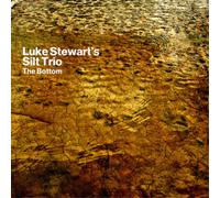 Luke Stewart's Silt Trio – The Bottom – CD – Broken Silence