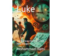 Luke: The Curious Heart in Green Hills Village