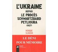L'Ukraine depuis le procès Schwartzbard-Petlioura (1927) - Monique Slodzian - La Difference - broché - Etude