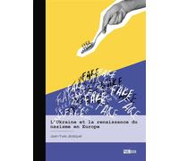 L'Ukraine et la renaissance du nazisme en Europe - Jean-Yves Jézéquel - Publibook - broché - Essai