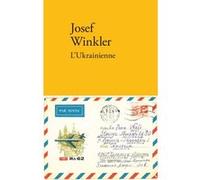 L'Ukrainienne Josef Winkler (Auteur)