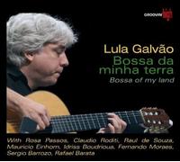 Lula Galvao - Bossa Da Minha Terra