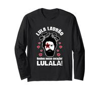 Lula Ladrão Roubou Nosso Coração Lula Brasil Manche Longue