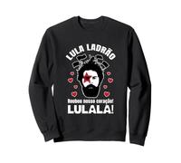 Lula Ladrão Roubou Nosso Coração Lula Brasil Sweatshirt