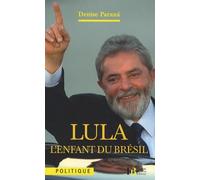 Lula, l'enfant du Brésil