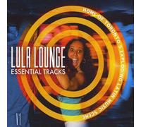 Lula Lounge Essential Tracks 1 / Va