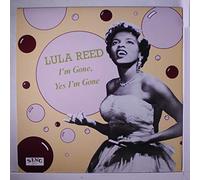 Lula Reed - I'm Gone, Yes I'm Gone [Vinyl LP]