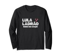 Lula Voleur Qui a volé Mon cœur Lula Brésil Manche Longue
