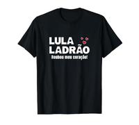 Lula Voleur Qui a volé Mon cœur Lula Brésil T-Shirt Graphique avec Valeur, Homme, Noir, XL