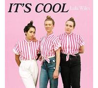 Lula Wiles - It's Cool [Vinyl] Explicit, Ltd Ed