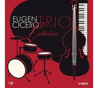 Lullabies / Eugen Cicero Trio