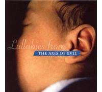 Lullabies From The Axis Of...