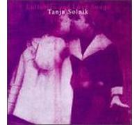 Lullabies & Love Songs by Tanja Solnik (1996-05-21)