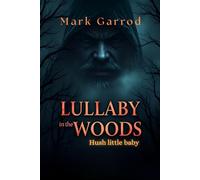 Lullaby in the woods: Hush little baby