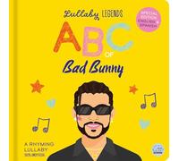 Lullaby Legends: ABC of Bad Bunny: Special Edition English & Spanish