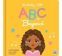 Lullaby Legends: Abc Of Beyoncé