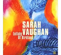Vaughan Sarah - Lullaby of Birdland