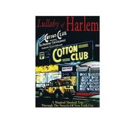 Lullaby of Harlem: Cotton Club [Import anglais]