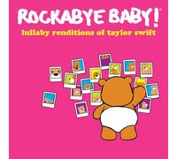 Lullaby Renditions of Taylor Swift